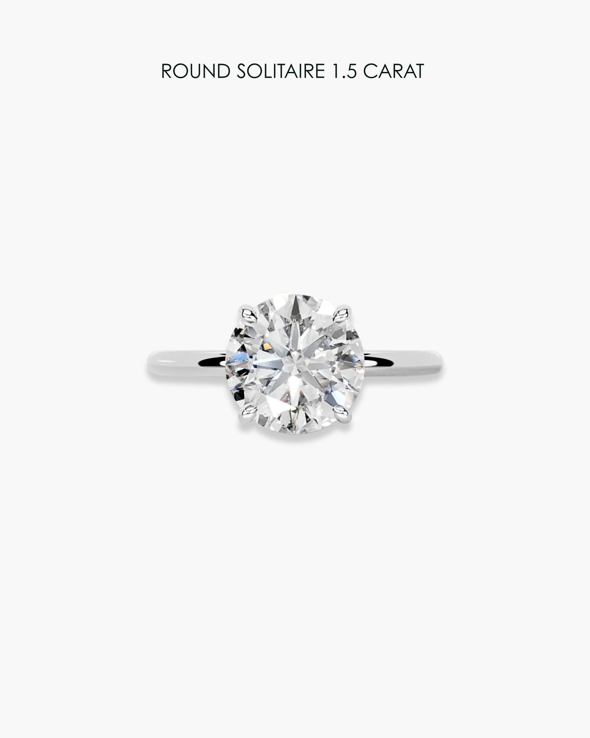 Round Diamond Solitaire Ring - 1.5 Carat